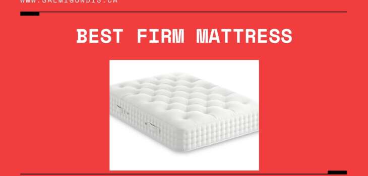 Best Firm Mattress Canada