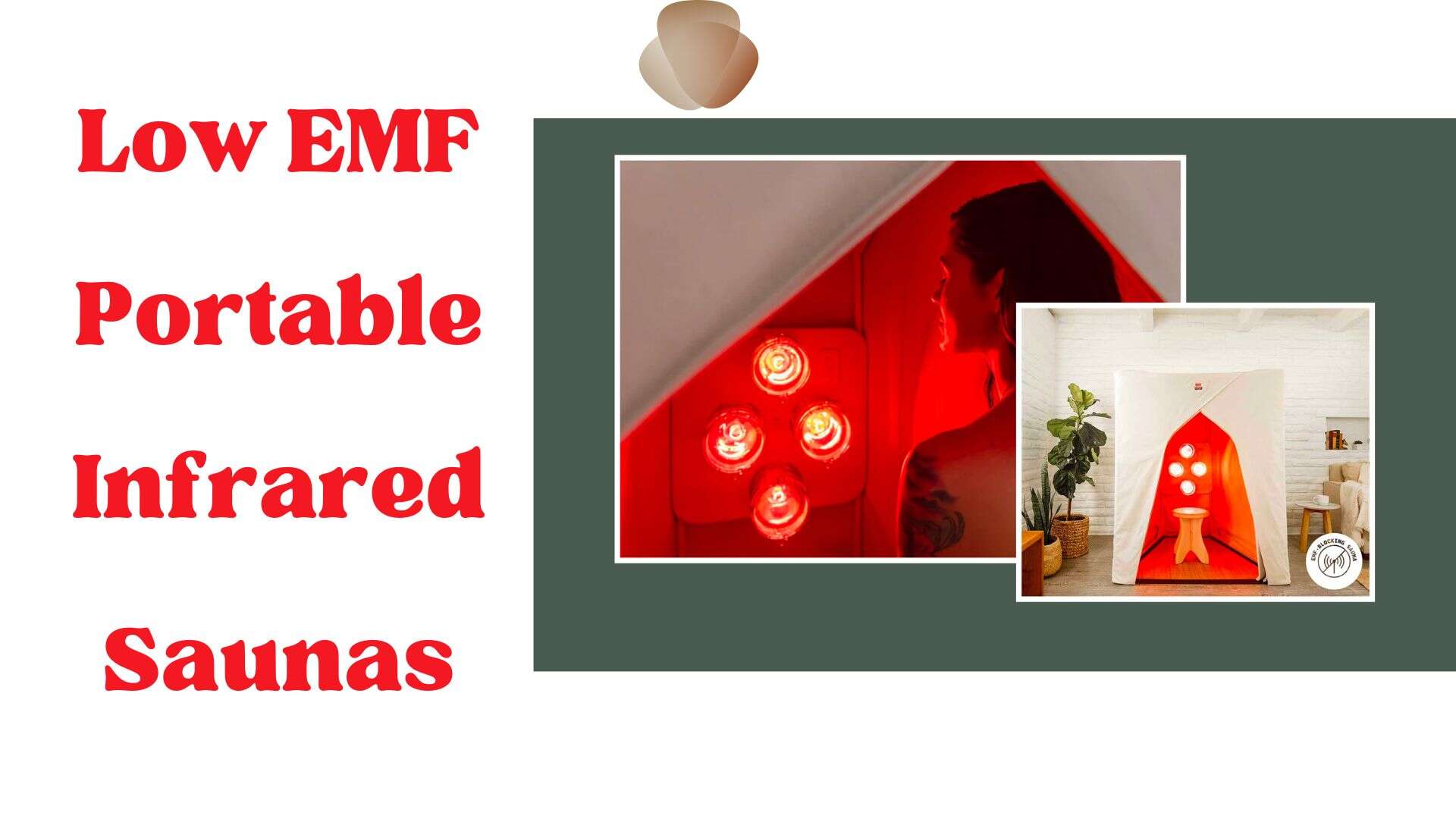 Top 9 Low EMF Portable Infrared Saunas In Canada Salmigondis