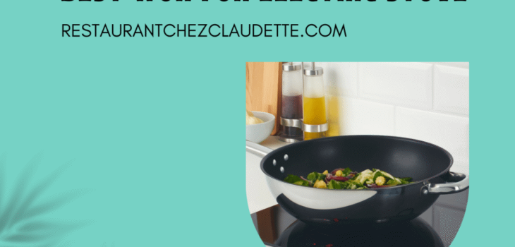 Best Wok for Electric Stove